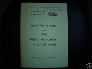 The West Highlander No.2 Rail Tour (Presented By the North-West Branch of The Locomotive Club of ...