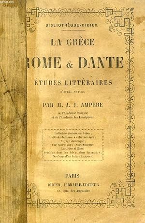 Bild des Verkufers fr LA GRECE, ROME ET DANTE, ETUDES LITTERAIRES zum Verkauf von Le-Livre