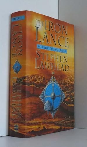 Image du vendeur pour The Iron Lance (Celtic Crusades Book 1) mis en vente par Durdles Books (IOBA) (PBFA)