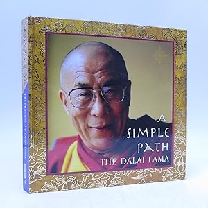 Immagine del venditore per A Simple Path: Basic Buddhist Teachings by His Holiness The Dalai Lama venduto da Shelley and Son Books (IOBA)