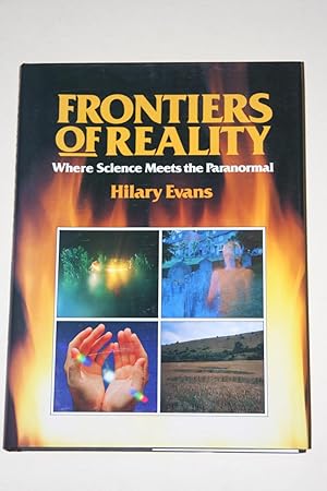 Frontiers Of Reality - Where Science Meets The Paranormal