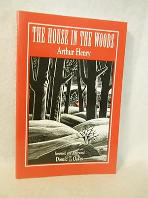 Bild des Verkufers fr The House in the Woods. SIGNED by contributor zum Verkauf von Gil's Book Loft