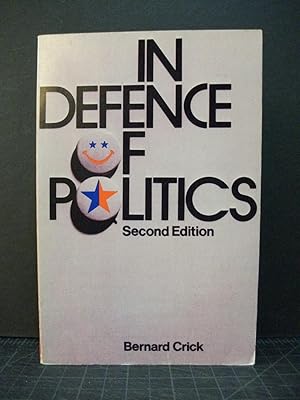 Immagine del venditore per In Defence of Politics venduto da Encore Books