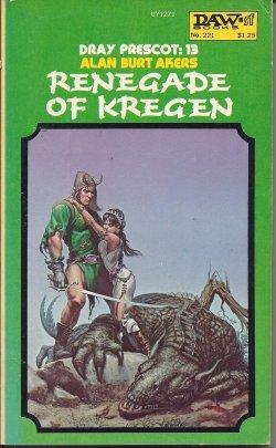 Seller image for RENEGADE OF KREGEN: Dray Prescot #13 for sale by Books from the Crypt