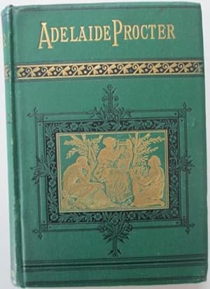 Bild des Verkufers fr The Poetical Works of Adelaide A. Procter. Reprinted from the latest revised edition. With an introduction by Charles Dickens zum Verkauf von Mare Booksellers ABAA, IOBA