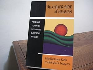 Seller image for The Other Side of Heaven: Post-War Fiction by Vietnamese and American Writers for sale by Bungalow Books, ABAA