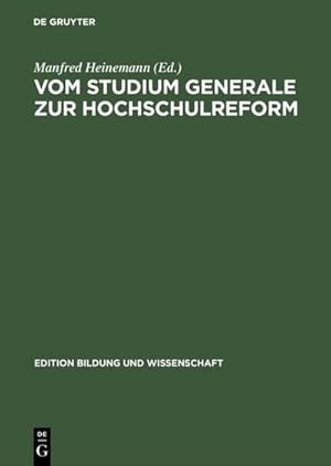 Bild des Verkufers fr Vom Studium Generale zur Hochschulreform : Die "Oberaudorfer Gesprche" als Forum gewerkschaftlicher Hochschulpolitik 19501968 zum Verkauf von AHA-BUCH GmbH