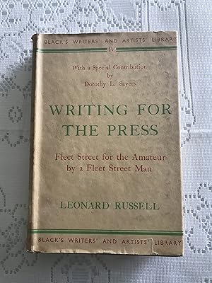 Writing for the Press: With a Special Contribution By Dorthy L. Sayers