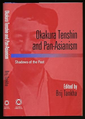 Immagine del venditore per Okakura Tenshin and Pan-Asianism | Shadows of the Past venduto da Little Stour Books PBFA Member