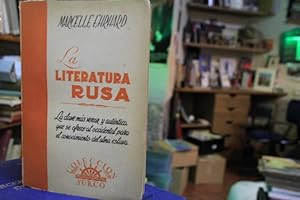 La literatura rusa. La clave mÁs veraz y autÉntica que se ofrece al occidental para el conocimien...