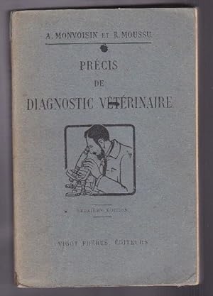 Seller image for Prcis De Diagnostic Vtrinaire. Avec 229 Figures Dont 4 Planches Hors Texte En Couleurs for sale by L'ENCRIVORE (SLAM-ILAB)