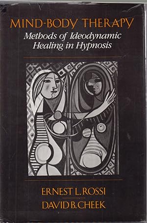 Immagine del venditore per Mind-Body Therapy : Methods of Ideodynamic Healing in Hypnosis venduto da Jonathan Grobe Books