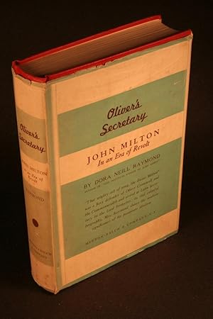 Imagen del vendedor de Oliver's secretary. John Milton in an era of revolt. a la venta por Steven Wolfe Books