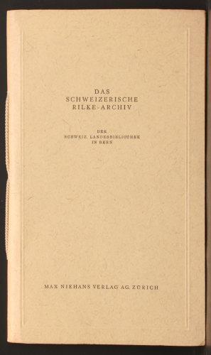 Seller image for Das Schweizerische Rilke-Archiv. for sale by Steven Wolfe Books