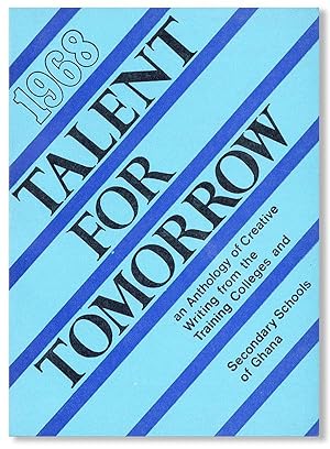 Talent for Tomorrow: An Anthology of Creative Writing from the Training Colleges and Secondary Sc...