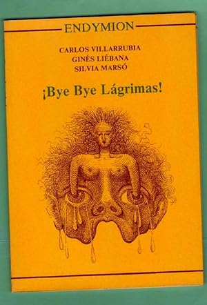 Imagen del vendedor de BYE BYE LAGRIMAS!. [Bye Bye Lgrimas!] a la venta por Librera DANTE