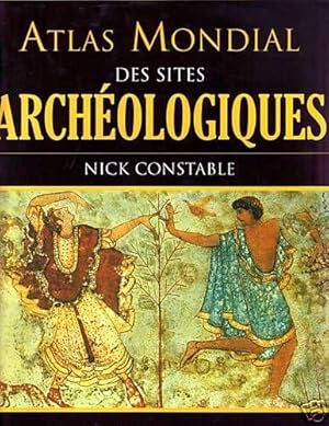 Seller image for Atlas mondial des sites archologiques for sale by Librairie La fort des Livres