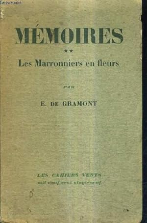 Imagen del vendedor de MEMOIRES TOME 2 : LES MARRONIERS EN FLEURS. a la venta por Le-Livre