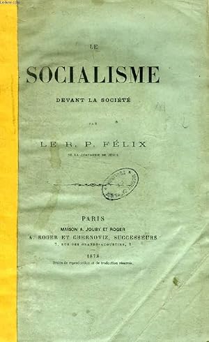 Bild des Verkufers fr LE SOCIALISME DEVANT LA SOCIETE (CONFERENCES) zum Verkauf von Le-Livre