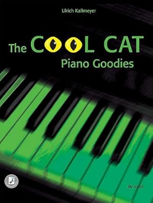 Bild des Verkufers fr The Cool Cat, fr Klavier : Piano Goodies zum Verkauf von AHA-BUCH GmbH