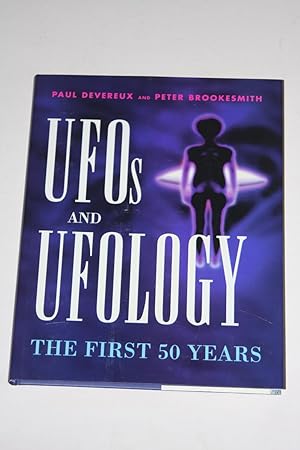 UFOs And Ufology - The First 50 Years