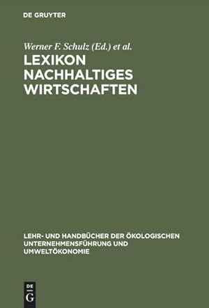 Imagen del vendedor de Lexikon Nachhaltiges Wirtschaften a la venta por AHA-BUCH GmbH