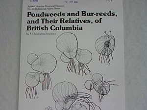 Seller image for Pondweeds and Bur-reeds, and Their Relatives, of British Columbia. British Columbia Provincial Museum No. 26 Occasional Papers Series. for sale by Antiquariat Bookfarm