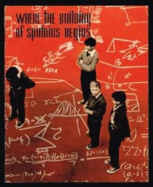 Where the Building of Sputniks begins : Education in the U.S.S.R.