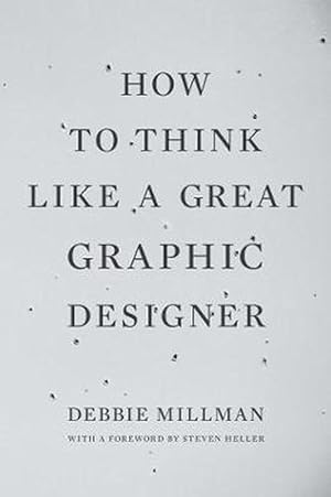 Seller image for How to Think Like a Great Graphic Designer (Paperback) for sale by Grand Eagle Retail