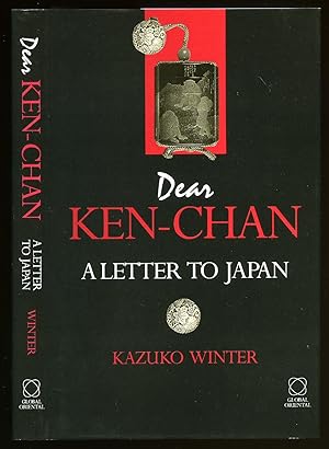 Seller image for Dear Ken-Chan: A Letter to Japan for sale by Little Stour Books PBFA Member
