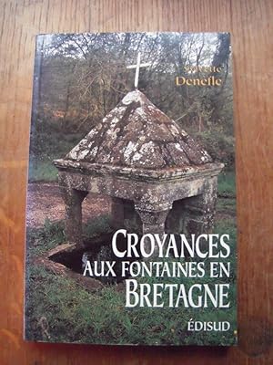 Seller image for Croyances aux fontaines en Bretagne for sale by Librairie des Possibles