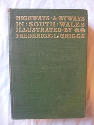 Highways & Byways in South Wales. First Edition