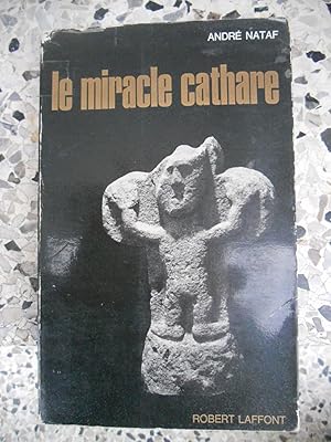 Seller image for Le miracle Cathare for sale by Frederic Delbos