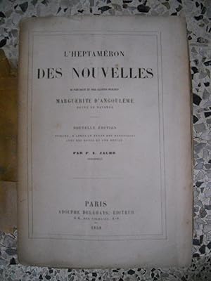 Bild des Verkufers fr L'Heptameron des nouvelles de Tres-Haute et Tres-Illustre Princesse Marguerite d'Angouleme, Reine de Navarre - Nouvelle edition publiee, d'apres le texte des manuscrits avec des notes et une notice par P. L. Jacob, bibliophile zum Verkauf von Frederic Delbos