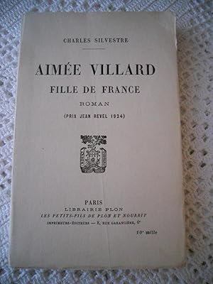 Imagen del vendedor de Aimee Villard - Fille de France a la venta por Frederic Delbos