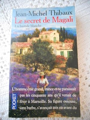 Seller image for Le secret de Magali - La bastide blanche - Tome 2 for sale by Frederic Delbos