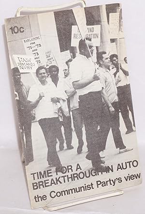 Imagen del vendedor de Time for a breakthrough in auto: the Communist Party's view a la venta por Bolerium Books Inc.