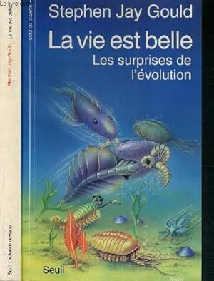 Image du vendeur pour LA VIE EST BELLE - LES SURPRISES DE L'EVOLUTION / COLLECTION SCIENCE OUVERTE. mis en vente par Le-Livre
