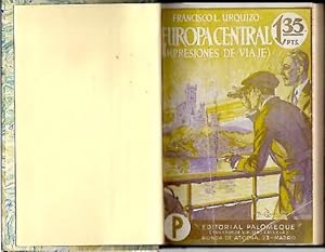 Imagen del vendedor de EUROPA CENTRAL EN 1922. IMPRESIONES DE VIAJE POR FRANCIA, BELGICA, ALEMANIA, CHECOSLOVAQUIA, AUSTRIA E ITALIA. a la venta por Librera Javier Fernndez