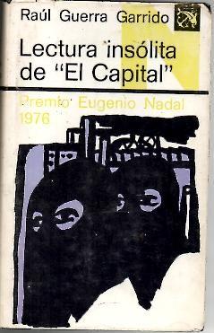 Image du vendeur pour LECTURA INSOLITA DE EL CAPITAL. mis en vente par Librera Javier Fernndez