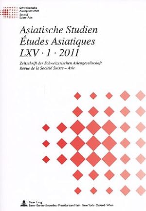 Imagen del vendedor de Asiatische Studien LXV. 1. 2011. Zeitschrift der Schweizerischen Asiengesellschaft. a la venta por Fundus-Online GbR Borkert Schwarz Zerfa