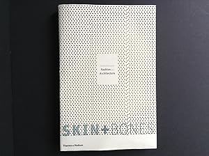 Bild des Verkufers fr Skin + Bones: Parallel Practices in Fashion and Architecture zum Verkauf von Dela Duende Books