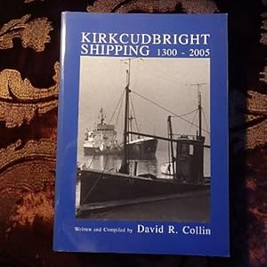 Kirkcudbright Shipping 1300-2005