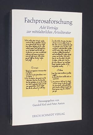 Image du vendeur pour Fachprosaforschung. Acht Vortrge zur mittelalterlichen Artesliteratur. [Herausgegeben von Gundolf Keil und Peter Assion]. hrsg. von Gundolf Keil u. Peter Assion mis en vente par Antiquariat Kretzer