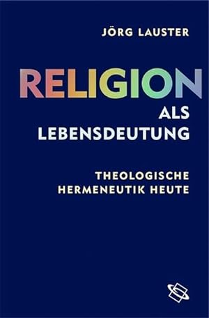 Seller image for Religion als Lebensdeutung for sale by BuchWeltWeit Ludwig Meier e.K.