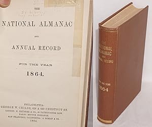 The national almanac and annual record for the year 1864