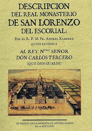 DESCRIPCION DEL REAL MONASTERIO DEL ESCORIAL