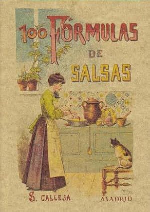 100 FORMULAS PARA PREPARAR SALSAS. Recetas exquisitas y variadas