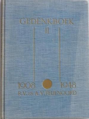 Sportclub Feijenoord Gedenkboek II. 1908-1948. Uitgegeven ter gelegenheid van het 40-jarig bestaa...