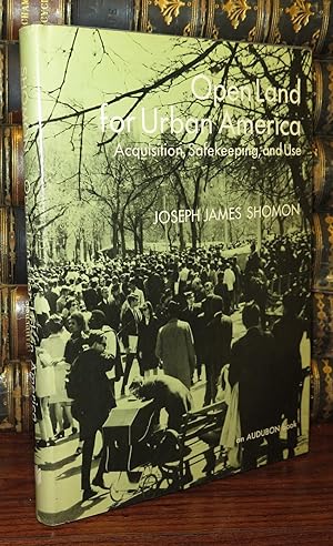 Seller image for OPEN LAND FOR URBAN AMERICA Acquisitions, Safekeeping, and Use for sale by Rare Book Cellar
